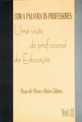 Com a Palavra Os Professores - 2010